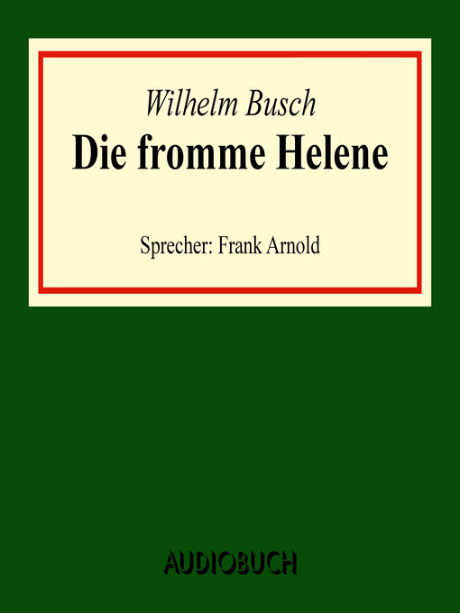 Title details for Die fromme Helene by Wilhelm Busch - Available